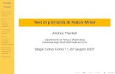 Test di primalità di Rabin-Millerscienze-como. · PDF file Test di Fermat Pseudoprimi Aritmetica Modulare Carmicheal Criterio di Korselt Pseudoprimi forti Rabin-Miller Crittograﬁa