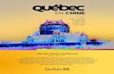 EN CHINE - Quebec...La Chine bien présente au Québec La Chine est plus présente que jamais au Québec avec l’ouverture du Consulat général de Chine à Montréal, en 2011. et