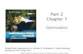 Part 2 Chapter 7 - CAUcau.ac.kr/~jjang14/NAE/Chap7.pdfChapter Objectives • Understanding why and where optimization occurs in engineering and scientific problem solving. • Recognizing