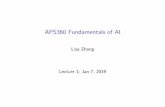 APS360 Fundamentals of AIlczhang/aps360_20191/lec/w01/... · 2019. 4. 30. · AI Timeline I 1950’s I Theterm“ArtiﬁcialIntelligence”wasﬁrstadopted. I JohnMcCarthydevelopedLISPprogramminglanguage.