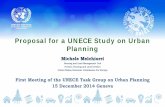 Proposal for a UNECE Study on Urban Planning · through designing and managing public spaces organized by KTH, UNECE , Ax: ... social and environmental links between urban, peri-urban