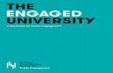 THE ENGAGED UNIVERSITY - Public Engagement · The University of Sheffield Manifesto signatory since 2011 While the benefits of public engagement can seem obvious, universities struggle