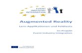 Augmented Reality - EI-Integration · PDF file Augmented Reality (AR, manchmal auch Mixed Reality (MR), deutsch: erweiterte oder gemischte Realität) bezeichnet die Verschmelzung von