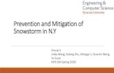 Prevention and Mitigation of Snowstorm in Nweb.cortland.edu/matresearch/G3SnowStormFinS2020.pdf · Snowstorm can bring whiteout conditions, and can paralyze regions for days at a