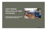 C&D Waste Recycling at Yale University · LEED Consultant: Atelier Ten- Paul Stoller & Claire Johnson 93% 7% Total Waste Diverted Total Waste Disposed. February 2004-January 2006