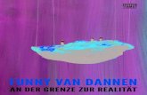 FUNNY VAN DANNEN - edition-tiamat.de · Funny van Dannens Geschichten strahlen eine schöne, gelassene Melancholie aus, sie stecken voller Überraschungen und funkeln vor hintergründigem
