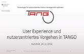 User Experience und nutzerzentriertes Vorgehen in TANGO · User Experience und nutzerzentriertes Vorgehen in TANGO 1 Karlsfeld, 20.11.2018 . Hochschule der Medien, Arnd Engeln . Hochschule