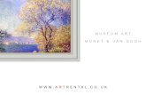 MUSEUM ART MONET & VAN GOGH Art Museum Collectio… · MONET & VAN GOGH RENTAL.CO.UK. Innovative Creative Art Discovery Art Rental Transforming Corporate Interiors T: +44 (0)20 7060