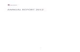 ANN UAL REPORT 2012 - Recordati€¦ · 08.03.2013  · UAL REPORT 1 2012. REVENUE ... 2012 and 9,7 (4) Proposed b ) NUE l LIDATED D) come fore interest CE SHEET D) l position(2)