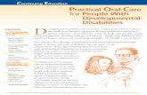 Continuing Education - Practical Oral Care for People With ... · evelopmental disabilities such as autism, cerebral palsy, Down syndrome, and intellectual disability are present