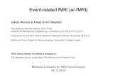 Event-related fMRI (er -fMRI) Event-related fMRI (er -fMRI) Methods & Models for fMRI Data Analysis