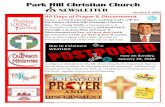 Park Hill Christian Church€¦ · Pray for Lori Fink - recovering from broken ankle. Charlene Brown had foot surgery. Pray for healing. Please pray for Bill Hurst, Jim Turpin's cousin.