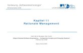 Kapitel 11 Rationale Management - sewiki.iai.uni-bonn.de · Rationale sind die Überlegungen, die zum System (in seiner jetzigen Form) geführt habenForm) geführt haben. Rationale