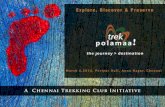 A Chennai Trekking Club Initiativechaudari/CTC_PPT.pdf · CTC’s TREK POLAMAA The event would be presided by: Mr. Napoleon, Union Minister of State Mr. Subramanian, Mayor of Chennai
