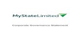 Corporate Governance Statement - MyState Limited€¦ · Set the strategic direction and risk profile of the Group; ... Company. These committees are the Group Audit Committee, the