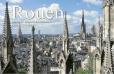 Tranches de Ville Rouen ouen est une ville au passé ...… · cathédrale Notre-Dame. De cette époque de la fin du XVe siècle-début du XVIe siècle datent les monuments les plus