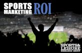 sportsandleisureresearch.com€¦ · Sports Marketing Sponsorship Revenue Activation Drivers & Impacts of Sports Marketing ROI Framework An SLRG Approach to Sports Marketing ROI Importance