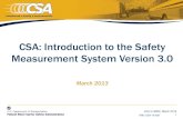 CSA: Introduction to the Safety Measurement System Version 3cfdsystems.com/download_files/Introduction to SMS.pdf · Intro to SMS | March 2013 FMC-CSA-10-028 3 CSA’s Three Core