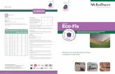 Eco-Fix - just-insulation.com€¦ · On metal decks the long edges should be laid at right angles to the corrugations. All board joints should be fully supported by the deck. HEALTH