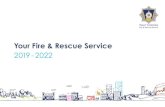 Your Fire & Rescue Service€¦ · 5 Your Fire & Rescue Service 2019-2022 Foreword West Yorkshire Fire and Rescue Service has protected its communities for many years. But as times