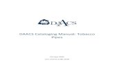 DAACS Cataloging Manual: Tobacco Pipes€¦ · 4. DECORATION 4.1 DECORATIVE MOTIF* Choose from the following list. If you have a molded flower, for instance, choose “otanical”