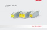 Safety Relays ESM - EUCHNER · 7 Safety relays ESM Safety relays BL Non-time-delayed category 3 BA Non-time-delayed category 4 BT Time-delayed category 3/non-time-delayed category