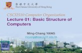 CSCI2510 Computer Organization Lecture 01: Basic Structure ...mcyang/csci2510/2019F/Lec01 Basic Structu… · Basic Functional Units of a Computer CSCI2510 Lec01: Basic Structure