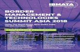 BORDER MANAGEMENT & TECHNOLOGIES SUMMIT ASIA 2018€¦ · MANAGEMENT & TECHNOLOGIES SUMMIT ASIA 2018 CONFERENCE PROGRAMME Hotel The Royal Plaza, New Delhi, India 4th-5th October 2018