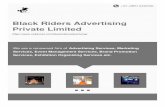 Black Riders Advertising Private Limited · Market Activity Organisers O u r S e r v i c e s. ACTIVATION SERVICES Product Launch Services for Companies Product Launch Organizing Service