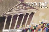 Introduction: What is Democracy?€¦ · forms and expressions among cultures and societies around the world. Democracies rest upon fundamental principles, not uniform practices.