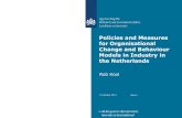 Policies and Measures for Organisational Change and ...€¦ · 21 oktober 2011 Policies and Measures for Organisational Change and Behaviour Models in Industry in the Netherlands