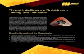 Threat Intelligence Solutions · Threat Intelligence Solutions - Taking the Initiative Organizations are facing security challenges like never before while attackers are innovating