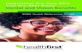 Healthfirst Pro Plus EPO and Pro EPO Plans Dental and ... · That’s why we’re offering dental and vision benefits with these Healthfirst health insurance plans for small businesses:
