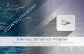 Training Standards Program · Effective 4/19/2017 • Listen, but if you have difficulty understanding, don’t pretend you understand. Be patient. • Repeat what you do understand