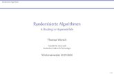 Randomisierte Algorithmen - 4. Routing in Hyperwürfelngbi.ira.uka.de/~thw/vl-rand-alg/folien-04.pdf · Routing in Hyperwürfeln Thomas Worsch Fakultät für Informatik Karlsruher