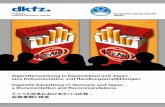 Zigarettenwerbung in Deutschland und Japan – eine ...€¦ · Japan omnipräsent: In Deutschland gibt es rund 380.000 Zigarettenautomaten, in Japan sind es etwa 364.000. Das Erscheinungsbild