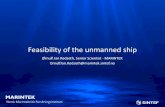 Feasibility of the unmanned ship€¦ · •Largest unmanned ship study in Europe is soon completed. •Overall conclusion is that the unmanned ship will come – no long term show