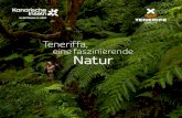 Teneriffa, eine faszinierende Natur€¦ · Turismo de Tenerife C/ Alcalde José Emilio García Gómez, 9 38005, Santa Cruz de Tenerife Kanarische Inseln, Spanien Tel.: 00 34 902