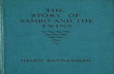 KS’rcfKwr; iti · THE STORY OF LITTLE BLACK QUASHA THE STORY OF LITTLE BLACK QUIBBA . THE STORY OF SAMBO AND THE TWINS A New Adventure of LITTLE BLACK SAMBO By HELEN BANNERMAN LONDON: