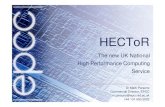 The new UK National High Performance Computing · – new HV electrical provision (up to 7MW) HECToR: BCS Edinburgh July 2008 13. Power and Cooling HECToR: BCS Edinburgh July 2008