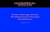 Front Garage Home Architectural Design Guidelines€¦ · ARCHITECTURAL DESIGN GUIDELINES 4 1.0 OBJECTIVE The following Architectural Guidelines have been compiled to assist you in