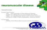 neuromuscular disease - Институт по редки ...conf2009.raredis.org/presentations/NMD.pdf · neuromuscular disease Ysbrand Poortman Founder/ board member VSN, Dutch Association
