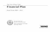The City of New York Financial Plan · fy 2009 fy 2010 fy 2011 fy 2012 I T E M S Forecast Estimate Estimate Estimate 704 Total Department 62,046,731 62,811,111 69,044,202 71,598,682