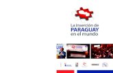 COLABORAN ORGANIZANamcham.com.py/.../2016/12/Libro_Insercion-de-Paraguay-en-el-Mund… · en Estados Unidos y Europa. El mundo occidental – con sus paradigmas – está en un momento
