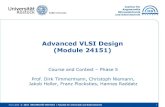 Advanced VLSI Design (Module 24151)€¦ · Institut für Angewandte Mikroelektronik und Datentechnik Course and Contest –Phase 5 Prof. Dirk Timmermann, Christoph Niemann, Jakob