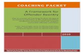 A Framework for Offender Reentry - Home - CEPP€¦ · Developed for the FY 2007 Prisoner Reentry Initiative Grant Program, sponsored by the U.S. Department of Justice, Office of