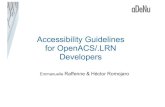 Accessibility Guidelines for OpenACS/.LRN Developers Guidelines for OpenAC… · for OpenACS/.LRN Developers Emmanuelle Raffenne & Héctor Romojaro. Agenda •Defining Accessibility