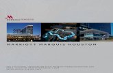 MARRIOTT MARQUIS HOUSTON - Marriott International · The Marriott Marquis Houston is located next to Discovery Green Park and connected to the George R. Brown Convention Center. This