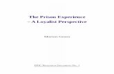 The Prison Experience – A Loyalist Perspectiveepic.org.uk/images/custom/uploads/129/files/Prison-History.pdf · — 6 — series of correspondence courses. He also took up Irish