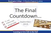 The Final Countdown… - Brockington College€¦ · The Final Countdown… September 2019. Brockington College –A Church of England Academy The Year Ahead •Mock exams –November